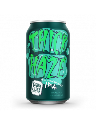 OSKAR BLUES THICK HAZE...