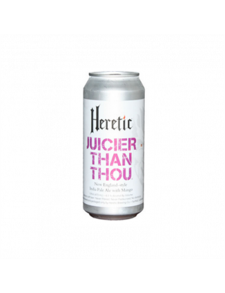 HERETIC JUICIER THAN YOU