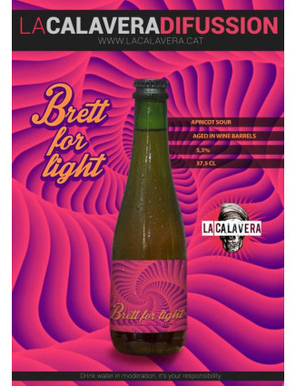 LA CALAVERA BRETT FOR LIGHT...