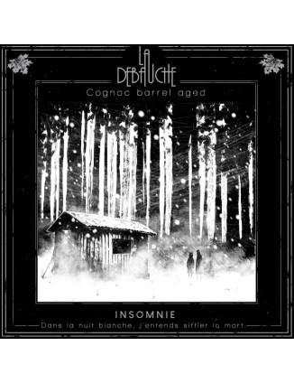 LA DEBAUCHE INSOMNIE BARREL...